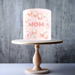 I LOVE YOU MOM mother's day edible cake topper decoration