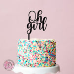 Oh girl - baby shower cake topper