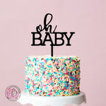 oh BABY - baby shower cake topper