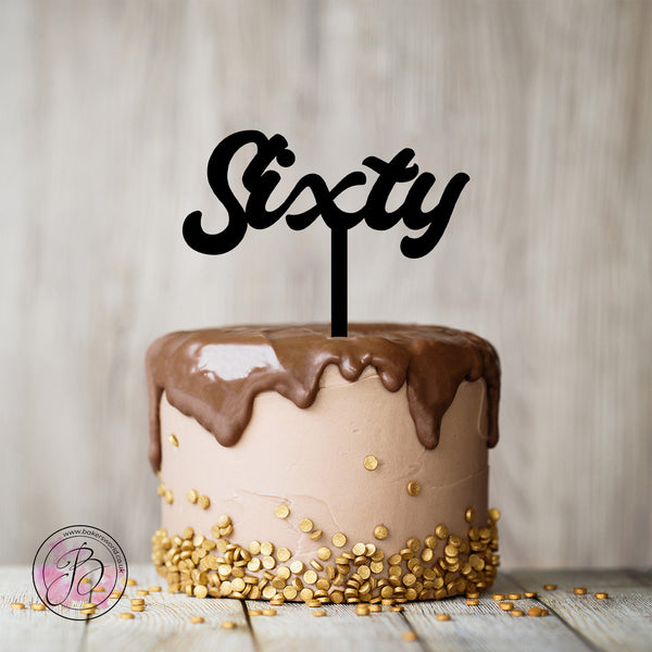 Sixty - 60th birthday / anniversary cake topper