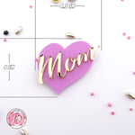 4x Mother's Day "Mom" Dual layer Hearts