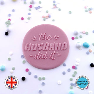 "The HUSBAND did it" Baby shower Embosser