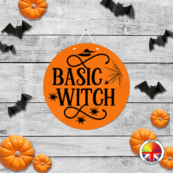 BASIC WITCH - Round Acrylic Halloween Door Sign